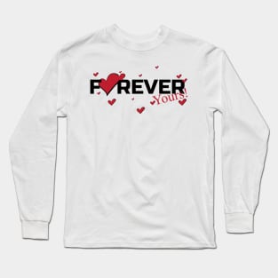 Kenarc - Forever Yours! Long Sleeve T-Shirt